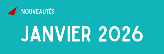 Nouveautés Janvier 2026